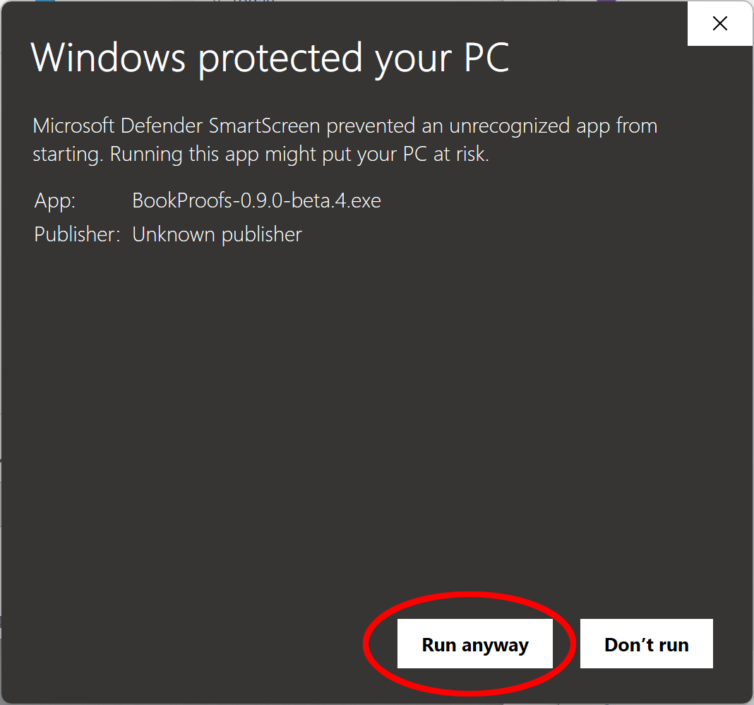 Windows SmartScreen - click Run anyway